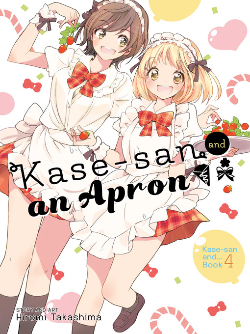 Title details for Kase-san and an Apron by Hiromi Takashima - Available